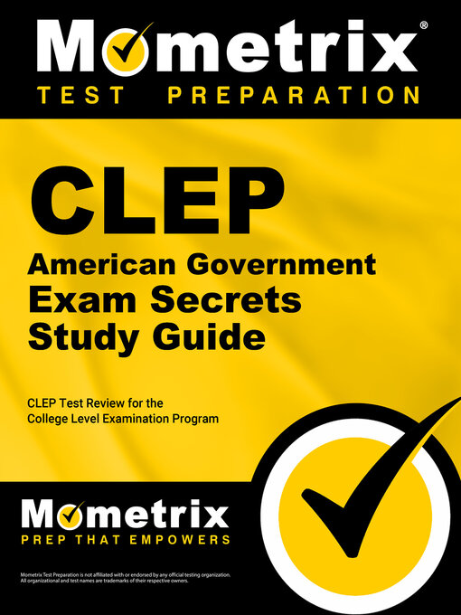 Title details for CLEP American Government Exam Secrets Study Guide by CLEP Exam Secrets Test Prep Team - Available